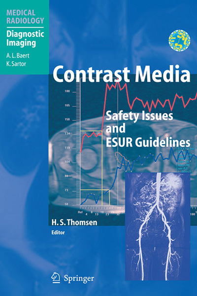 Contrast Media - Safety Issues and ESUR Guidelines 1st 2006
