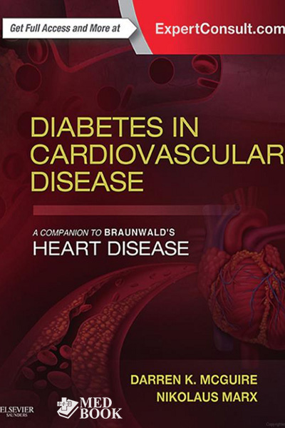 Braunwald's Heart Disease - Diabetes In Cardiovascular Disease: A ...